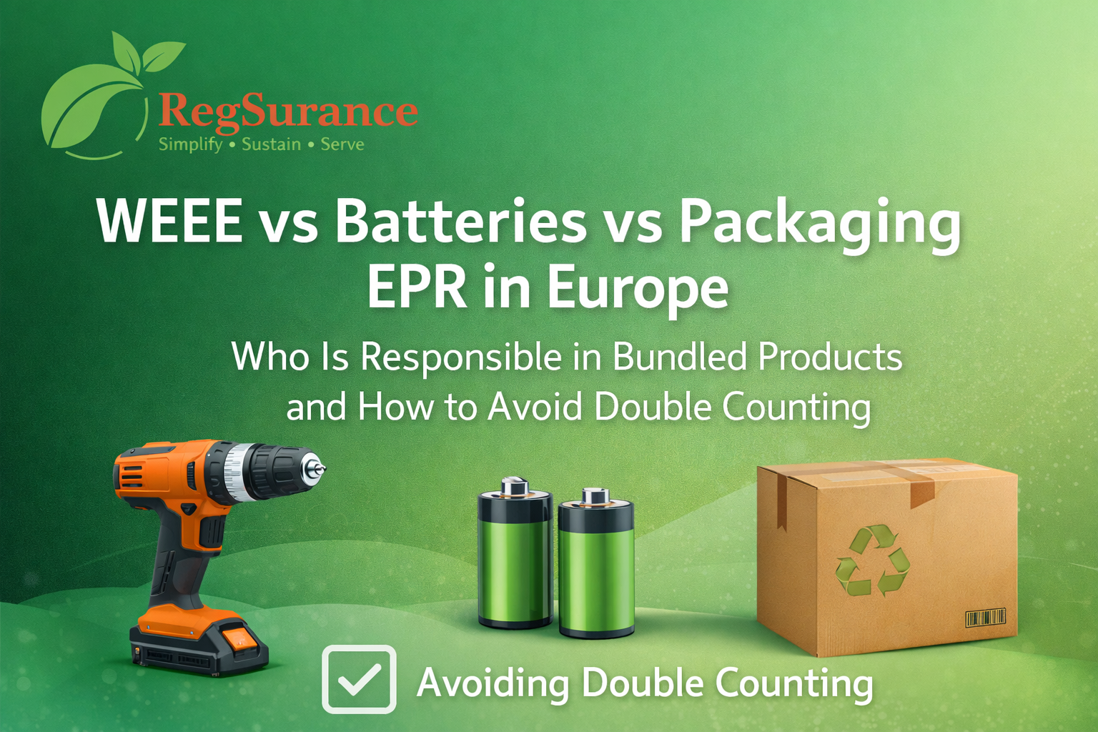 WEEE vs Batteries vs Packaging EPR in Europe – Who Is Responsible in Bundled Products and How to Avoid Double Counting